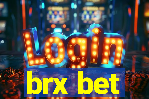 brx bet